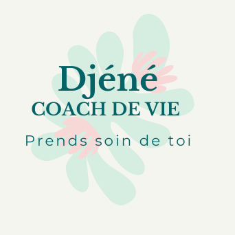 Djéné - Coach de Vie